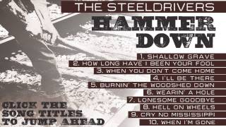 The SteelDrivers - 