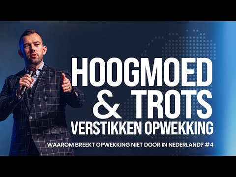 Hoogmoed & trots verstikken opwekking (4/4) - Tom de Wal - LIVE @ Voice of Faith