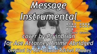 &quot;Message&quot; Instrumental Cover - Rachel Rhodes / Rei Yasuda - Ace Attorney Anime credits theme