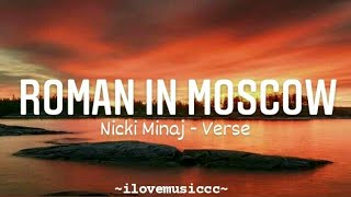 Nicki Minaj - Roman In Moscow [Lyrics]