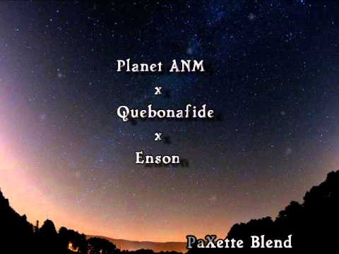 Planet ANM x Quebonafide x Enson - Nowe Zmienne (Paxette Blend)