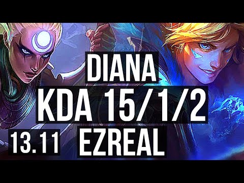 DIANA vs EZREAL (MID) | 15/1/2, 800+ games, Legendary | KR Master | 13.11