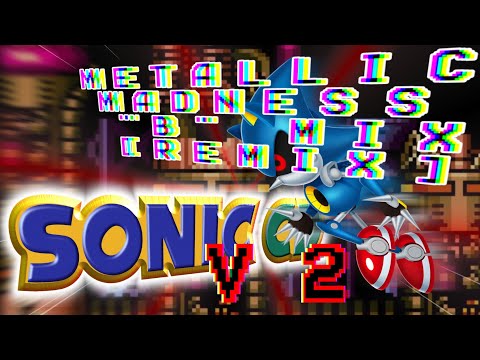 [V2] Sonic CD ~ Metallic Madness "B" Mix [ReMix]