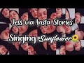 @jessiejofficial  vía Insta Stories cantando Sunflower 🌻