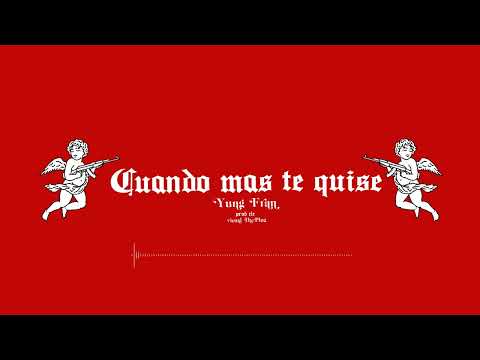 Cuando más te quise (prod Ele)