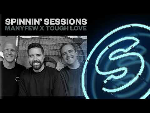 Spinnin' Sessions 529 - Guests: ManyFew x Tough Love