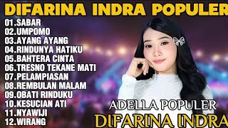 Download lagu OM ADELLA TERBARU 2025 | DIFARINA INDRA - SABAR,UMPOMO,AYANG AYANG mp3