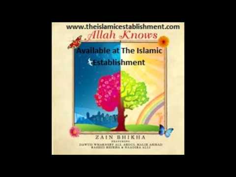 Allah knows Zain Bhikha Slowly Slow - Available from The Islamic Establisment