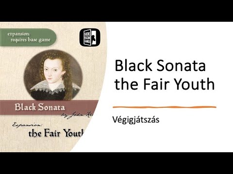 Black Sonata - The Fair Youth - Végigjátszás - Robert SoloPlay