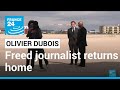 Macron Welcomes Home French Journalist Olivier Dubois Held Hostage In The Sahel FRANCE 24