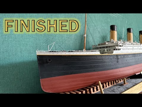 Radio Control Trumpeter 1:200 Titanic Build Part 91 - Finished