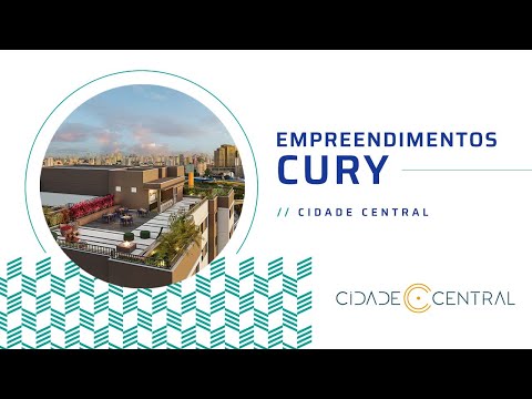 Empreendimentos Cury - Cidade Central