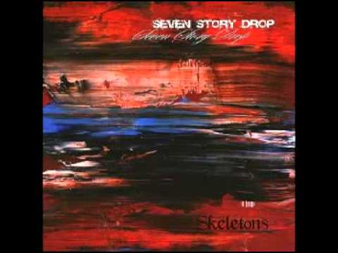 Seven Story Drop - 04 Everything
