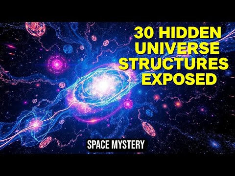 30 Theories About the Universes Hidden Structures You Never Considered | Astrophysics Insights