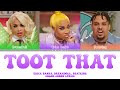 Erica Banks Toot That Feat DreamDoll BeatKing Color Coded Lyrics Varbit