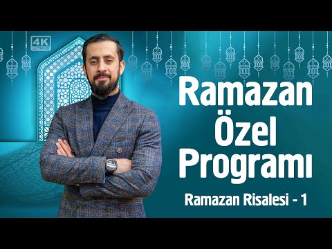 Ramazan Özel Programı - Ramazan Risalesi 1 - Şeair @Mehmedyildiz