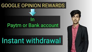 How to redeem google opinion rewards to paytm | how to transfer play  store balance in bank account