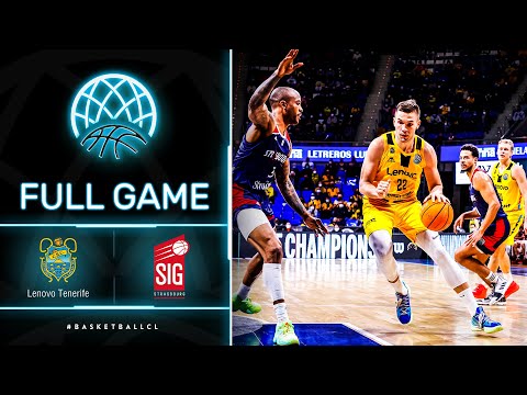 Lenovo Tenerife v SIG Strasbourg - Full Game | Basketball Champions League 2021-22