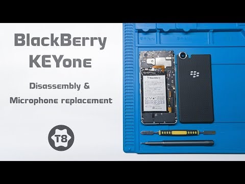 Blackberry KEYone Disassembly & Microphone replacement