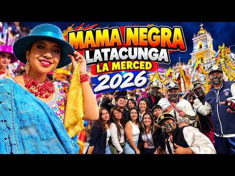 🔥 MAMA NEGRA LATACUNGA 2026 | LA MERCED – PRIMERA PARTE 🎭🇪🇨 😱 ASÍ SE VIVIÓ LA MAMA NEGRA