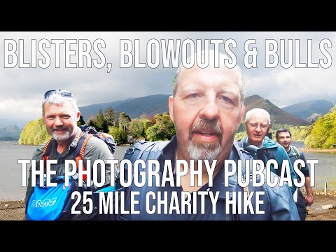 The Photography Pubcast | The Story of our 25 Mile Charity Hike