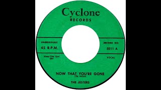 Music video thumbnail preview for JESTERS  NOW THAT YOU'RE GONE by The Jesters
