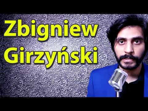 How To Pronounce Zbigniew Girzynski