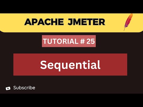 JMeter Tutorial 25  | How to run Sequential execution