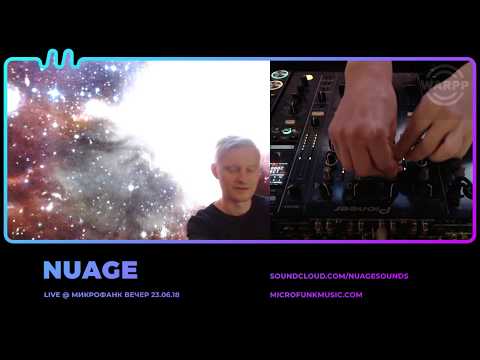 NUAGE @ Microfunk Evening [23.06.2018]