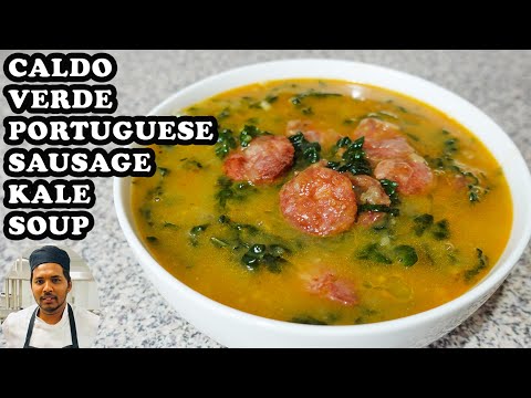 Caldo Verde: A Portuguese Sausage & Kale Soup Classic
