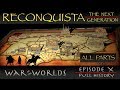 Reconquista The Next Generation - Full History