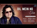 Dil Mein Ho Tum Mp3 Song Bappi Lahiri RIP Vinod Khanna Anita Raj Satyamev Jayate Sad Song
