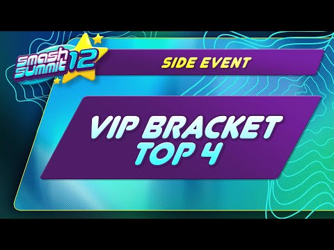 VIP Bracket Top 4 - Smash Summit 12