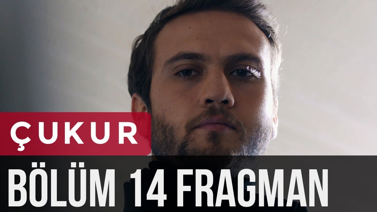 Çukur 14. Bölüm Fragman