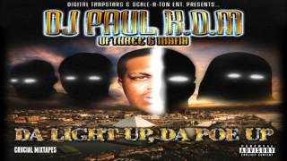 DJ Paul - I Be Bussin [Da Light Up, Da Poe Up] [2015] + DOWNLOAD