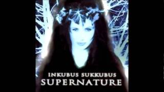 Inkubus Sukkubus - Take The Kiss