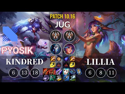 DRX Pyosik Kindred vs Lillia Jungle - KR Patch 10.16