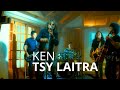 Tsy Laitra Official Music Video Ken