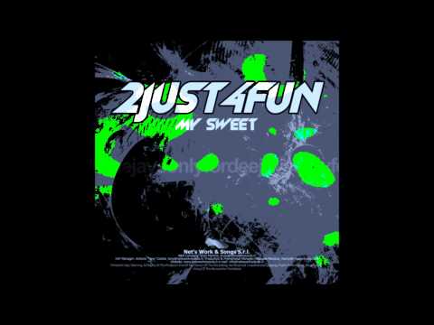 2Just4Fun - My Sweet (Club Mix)