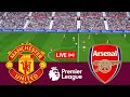 [LIVE] Manchester United vs Arsenal Premier League 23/24 Full Match - Video Game Simulation
