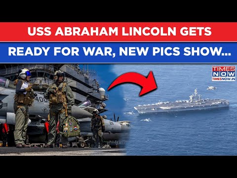US Vs Iran War Soon? Trump’s Massive Warship USS Abraham Lincoln’s Latest Pictures Show...