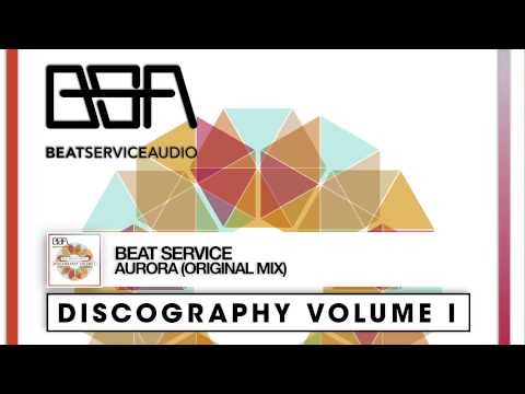 Beat Service - Aurora (Out Now! Beat Service Audio Discography)