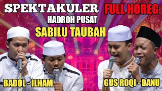 Download lagu Hadroh pusat sabilu taubah terbaru spektakuler duet merdu danu dan gus roqi full suond horeg mp3