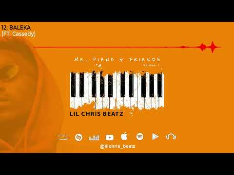 12 - Lil Chris Beatz - Baleka (Ft. Cassedy)