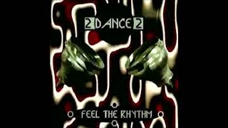 2 Dance 2 - Feel The Rhythm (Radio Mix)