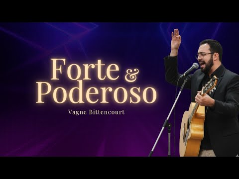 FORTE E PODEROSO  - Vagne Bittencourt [VEM Festival 2025]