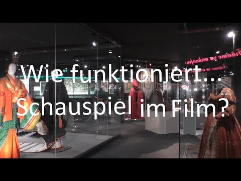 Wie funktioniert... Schauspiel im Film?