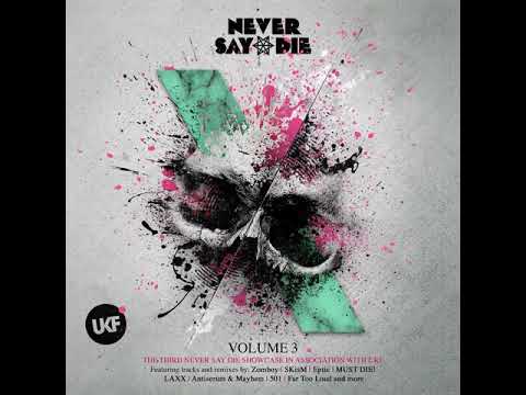 Skism - Never Say Die, Vol. 3 Continuous Mix