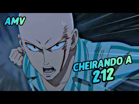 CHEIRANDO A 212「AMV」Chefin (One Punch Man)