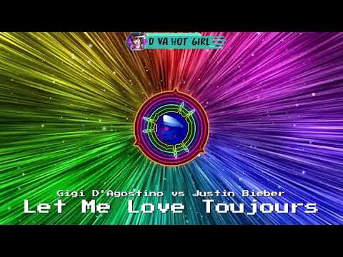 Gigi D'Agostino vs Justin Bieber Let Me Love Toujours
